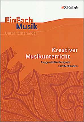 M. Ringel: Kreativer Musikunterricht (+CD)
