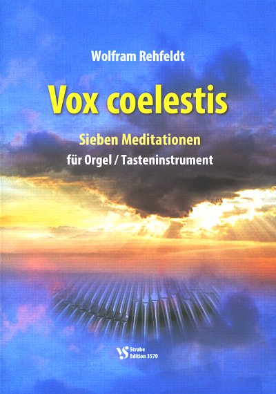 W. Rehfeldt: Vox coelestis, Org