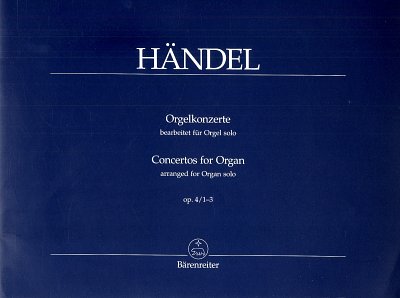 G.F. Händel: Orgelkonzerte I op. 4/1-3, OrgmCemKlv