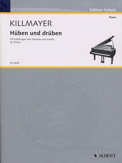 W. Killmayer: Hüben und drüben , Klav