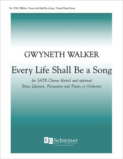 G. Walker: Every Life Shall Be a Song