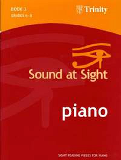 Sound at Sight Piano Book 3 Grd 6-Grd 8, Klav