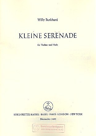 W. Burkhard: Kleine Serenade für Violine und Viola op. 15 (1926)