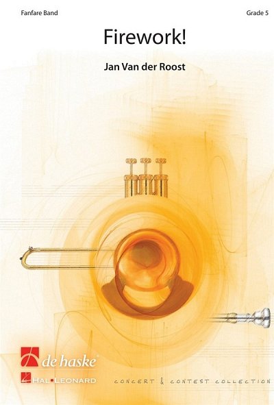 J. Van der Roost: Firework, Fanf (Pa+St)