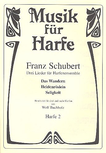 F. Schubert: 3 Lieder für 3 Harfen