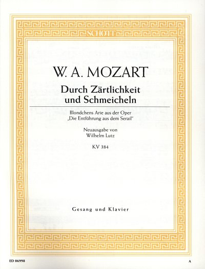 W.A. Mozart: Durch Zärtlichkeit und Schmeicheln KV, GesSKlav