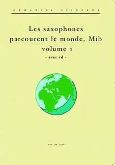 Les saxophones parcourent le monde Vol. 1 (Bu)