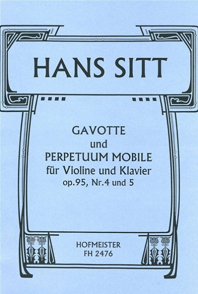 H. Sitt: Gavotte  und  Perpetuum mobile aus , VlKlav (KA+St)