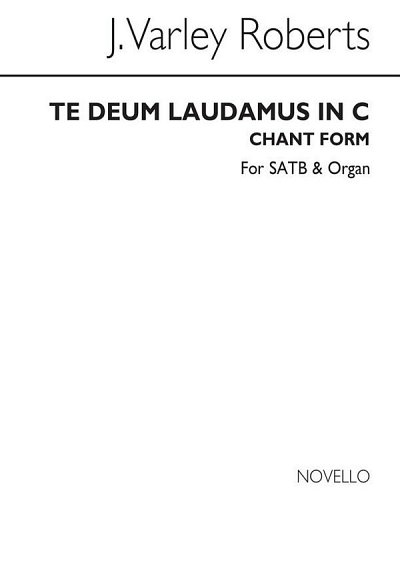 Te Deum Laudamus In C (Chant Form)