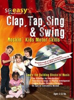 Rock House - Clap, Tap, Sing & Swing, GesKlav