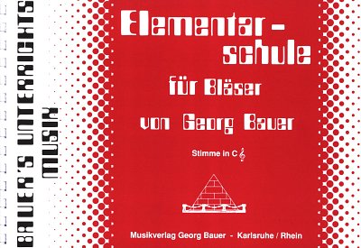 G. Bauer y otros.: Elementarschule Fuer Blaeser