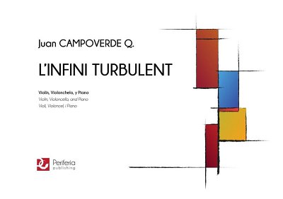 L' inifini Turbulent for Violin, Cello and , VlVcKlv (Pa+St)
