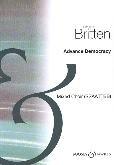 B. Britten: Advance Democracy