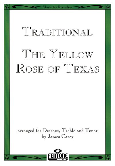 (Traditional): The Yellow Rose of Texas (Pa+St)