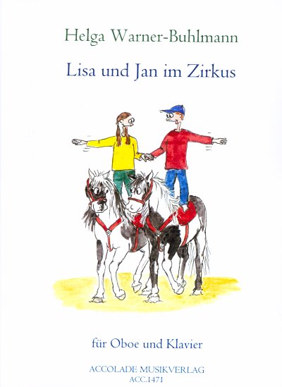 H. Warner-Buhlmann: Lisa und Jan im Zirku, ObKlav (KlavpaSt)