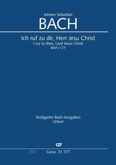 DL: J.S. Bach: Ich ruf zu dir, Herr Jesu Christ BWV 177  (Pa