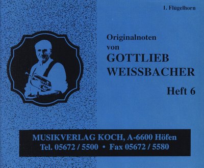 G. Weissbacher: Album 6 Die Fidelen Inntaler