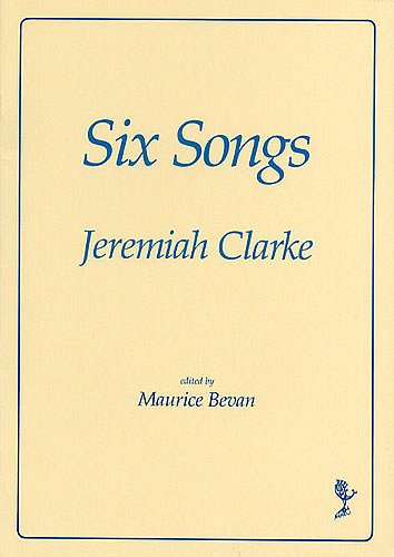 J. Clarke: Six Songs, GesKlav
