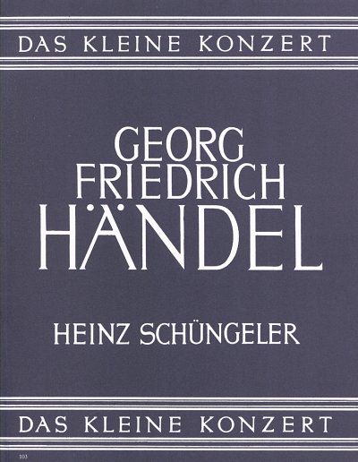G.F. Haendel: Das Kleine Konzert
