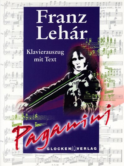 F. Lehár: Paganini, GsGchOrch (KA)