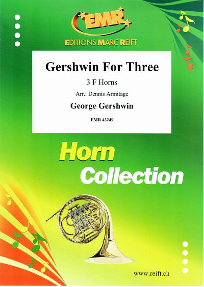 G. Gershwin: Gershwin For Three, 3Hrn