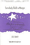 J. Raney: Somebody Build a Manger