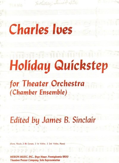Ives, Charles E.: Holiday Quickstep