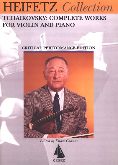 P.I. Tschaikowsky: Complete Works for Violin and Piano