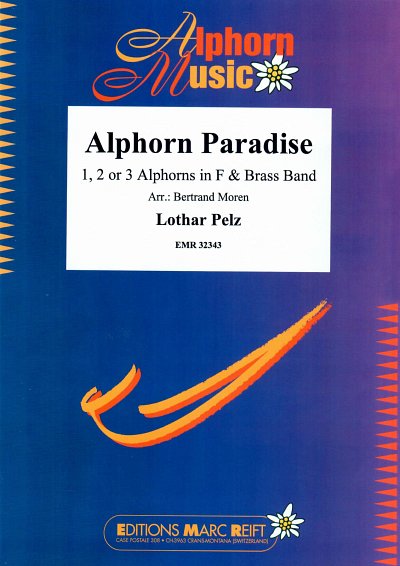 L. Pelz: Alphorn Paradise, 1-3AlphBrass (Pa+St)