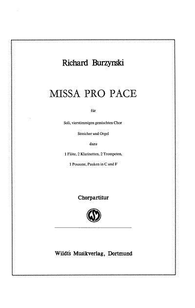 AQ: Burzynski Richard: Missa Pro Pace (B-Ware)