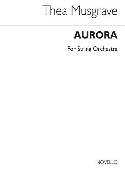 T: Musgrave: Aurora Full Score, 1Str (Part.)