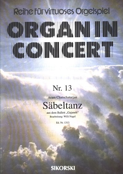 A. Chatschaturjan: Saebeltanz (Gajaneh) Organ In Concert