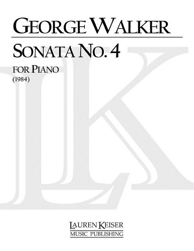 G. Walker: Piano Sonata No. 4, Klav