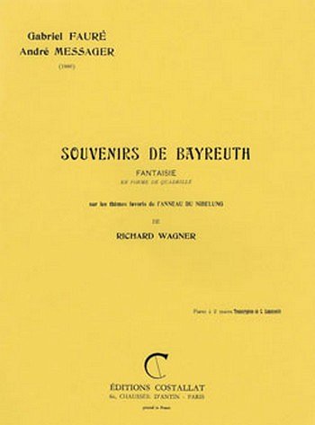 G. Fauré: Souvenirs de Bayreuth, Klav