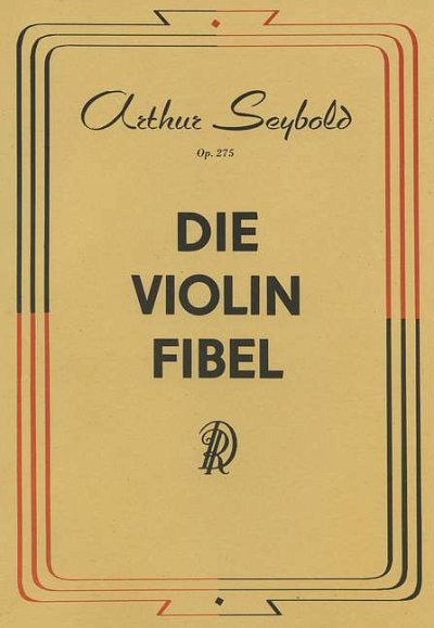 Die Violin-Fibel op. 275 , Viol