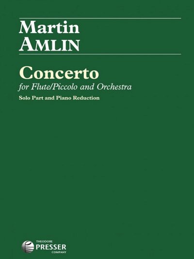 Amlin, Martin: Concerto for Flute/Piccolo and Orchestra