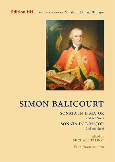 Balicourt, Simon: Sonatas no. 5 in D major and 6 in E major