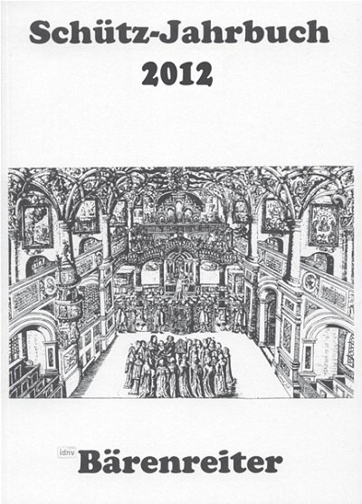 Schütz–Jahrbuch 2012, 34. Jahrgang
