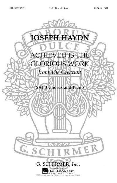 J. Haydn: Achieved Is The Glorious Work From The Creation