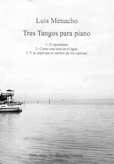 L. Menacho: 3 Tangos para piano