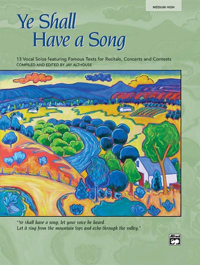 J. Althouse: Ye Shall Have a Song (CD)