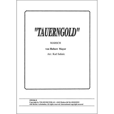 H.(. Mayer: Tauerngold