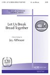 Let Us Break Bread Together, Gch;Klav (Chpa)