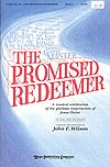 J. Wilson: Promised Redeemer, The (Part.)