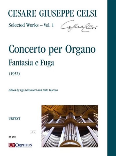 C.G. Celsi: Concerto per Organo. Fantasia e Fuga