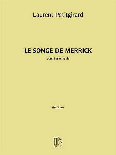 L. Petitgirard: Le Songe de Merrick (Part.)