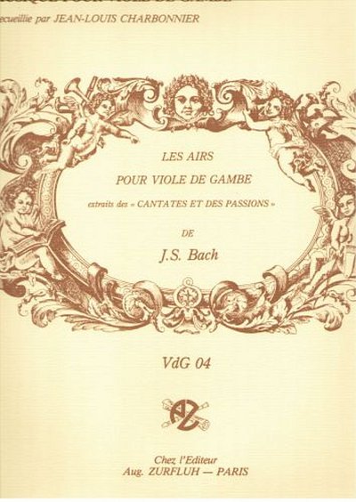 J.S. Bach: Les airs pour viole de gambe, Vdg