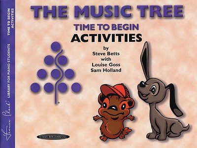 The Music Tree: Activities Book, Time to Begin, Klav