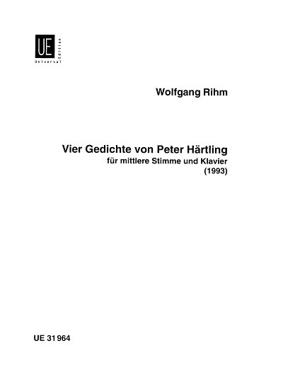 W. Rihm: 4 Gedichte von Peter Härtling 