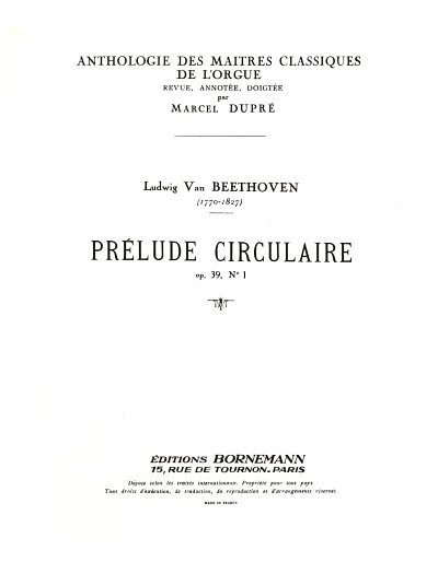 L. v. Beethoven: Prélude circulaire Op.39, No.1, Org